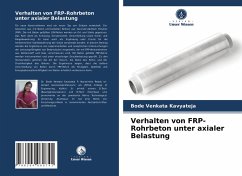 Verhalten von FRP-Rohrbeton unter axialer Belastung - Kavyateja, Bode Venkata