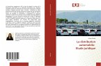 La distribution automobile: Etude juridique La distribution automobile: Etude juridique