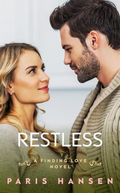 Restless (Finding Love, #1) (eBook, ePUB) - Hansen, Paris