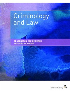 Criminology and Law (eBook, ePUB) - Johnston, Ed; Marsh, Sophie