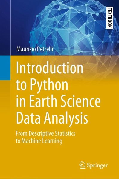 Introduction to Python in Earth Science Data Analysis (eBook, PDF) Introduction to Python in Earth Science Data Analysis (eBook, PDF)