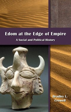 Edom at the Edge of Empire - Crowell, Bradley L.