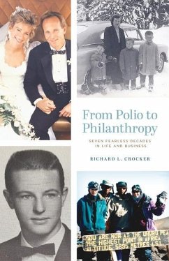 From Polio to Philanthropy - Crocker, Richard L