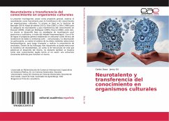 Neurotalento y transferencia del conocimiento en organismos culturales