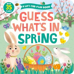 Guess What's in Spring: A Lift-The-Flap Book with 35 Flaps! - Clever Publishing