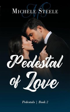 Pedestal of Love - Steele, Michele