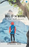 Big Fourth & The Lost Legacy
