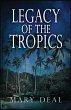 Legacy of the Tropics - Bild 1