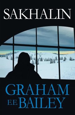 Sakhalin - Bailey, Graham E. E.