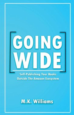 Going Wide - Williams, M. K.