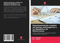 Regulamentação cambial em países estrangeiros e na República da Bielorrússia: - Sorvirov, B.V.;Tubich, M.L.