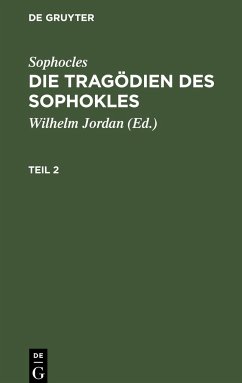 Sophocles: Die Tragödien des Sophokles. Teil 2 - Sophocles