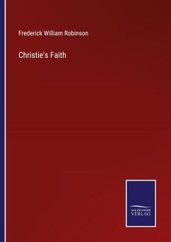 Christie's Faith - Robinson, Frederick William
