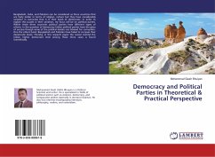 Democracy and Political Parties in Theoretical & Practical Perspective - Bhuiyan, Mohammad Giash