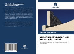 Arbeitsbedingungen und Arbeitsplatzerhalt - Amutuhaire, Tibelius