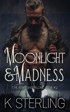 Moonlight & Madness - Sterling, K.