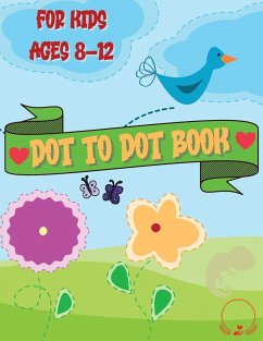Dot to Dot Book for Kids - Manor, Steven Cottontail