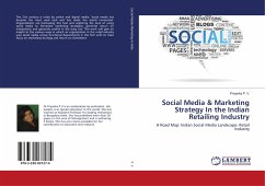 Social Media & Marketing Strategy In the Indian Retailing Industry - P. V., Priyanka