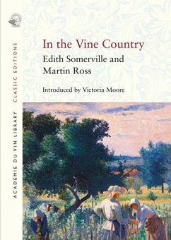 In the Vine Country - Somerville, Edith; Ross, Martin