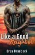 LIKE A GOOD NEIGHBOR - Bild 1