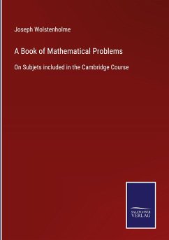 A Book of Mathematical Problems - Wolstenholme, Joseph