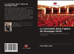 La clarinette dans l'opéra de Giuseppe Verdi