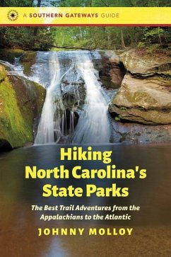 Hiking North Carolina's State Parks - Molloy, Johnny
