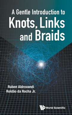 GENTLE INTRODUCTION TO KNOTS, LINKS AND BRAIDS, A - Al, Aldrovandi Ruben Et