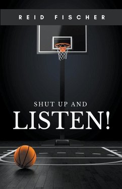Shut Up and Listen! - Fischer, Reid