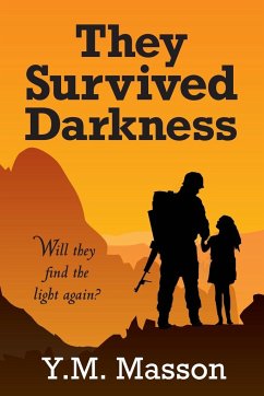 They Survived Darkness - Masson, Yves