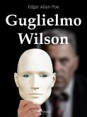 Guglielmo Wilson (eBook, ePUB)