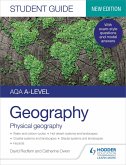 AQA A-level Geography Student Guide: Physical Geography (eBook, ePUB)