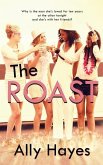 The Roast The Roast