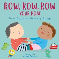Row, Row, Row Your Boat! - First Book of Nursery Songs - Child's Play