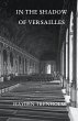 In the Shadow of Versailles - Bild 1