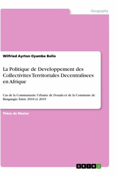 La Politique de Developpement des Collectivites Territoriales Decentralisees en Afrique - Oyambe Bollo, Wilfried Ayrton