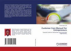 Customer Care Manual For Entrepreneurs - Mwirumubi, Richard