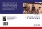 Framework for sustainable repair of adobe building in an urban area in Nigeria