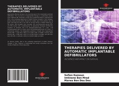 THERAPIES DELIVERED BY AUTOMATIC IMPLANTABLE DEFIBRILLATORS - Kamoun, Sofien;Ben Mrad, Imtinene;Ben Dou Dou, Marwa