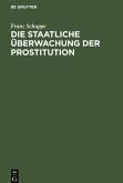 Die staatliche Überwachung der Prostitution