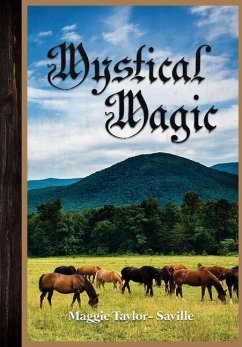 Mystical Magic - Taylor-Saville, Maggie