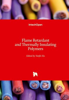 Flame Retardant and Thermally Insulating Polymers