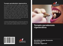 Terapia parodontale rigenerativa - Bezawada, Niveditha Reddy;Bali, Shweta;Aggarwal, Priyanka