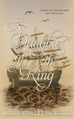 A Daughter of the King - Pettersson, Catherine