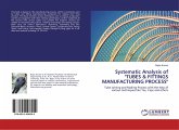 Systematic Analysis of "TUBES & FITTINGS MANUFACTURING PROCESS"