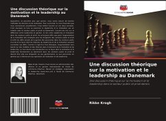 Une discussion théorique sur la motivation et le leadership au Danemark - Krogh, Rikke