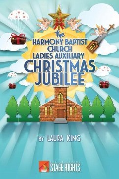 The Harmony Baptist Church Ladies Auxiliary Christmas Jubilee - King, Laura