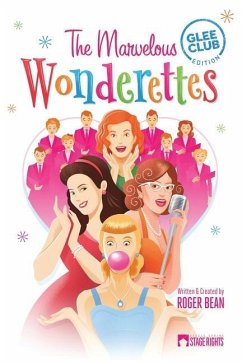The Marvelous Wonderettes: Glee Club Edition - Bean, Roger