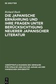 Die japanische Ernährung und ihre Fragen unter Berücksichtigung neuerer japanischer Literatur