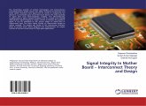 Signal Integrity In Mother Board ¿ Interconnect Theory and Design
